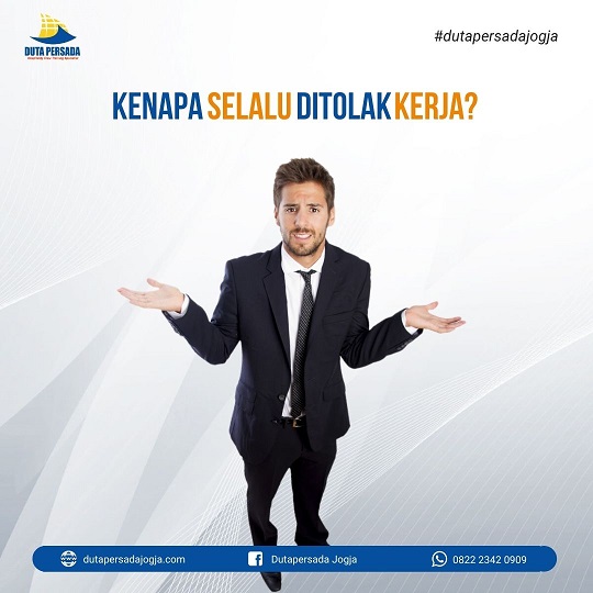 https://mail.dutapersadajogja.com/assets/images/post/Kenapa_Selalu_Ditolak_Kerja_Pelajari_Penyebabnya.jpg